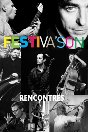 N°141- Interview programmation Festiva&rsquo;son – Mai 2015