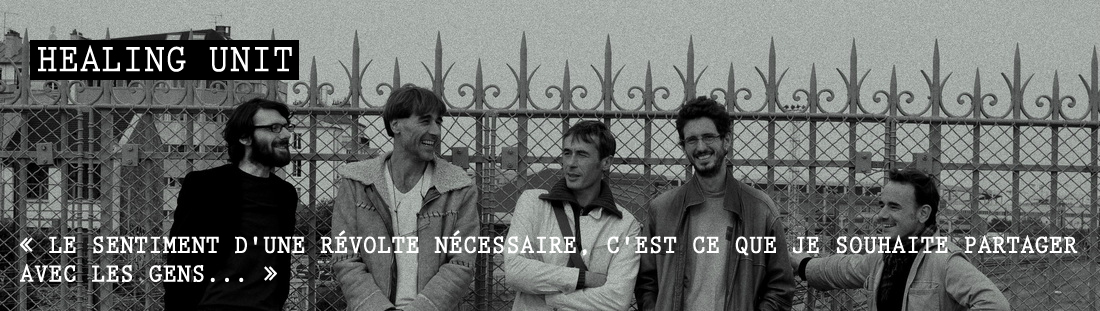 N°142 – Interview Healing Unit – Mai 20152
